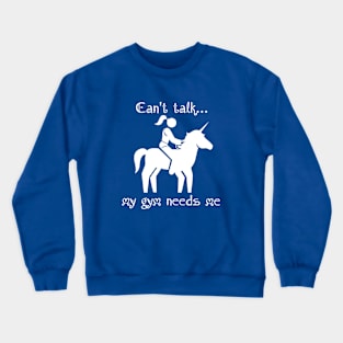 My gym needs me Crewneck Sweatshirt